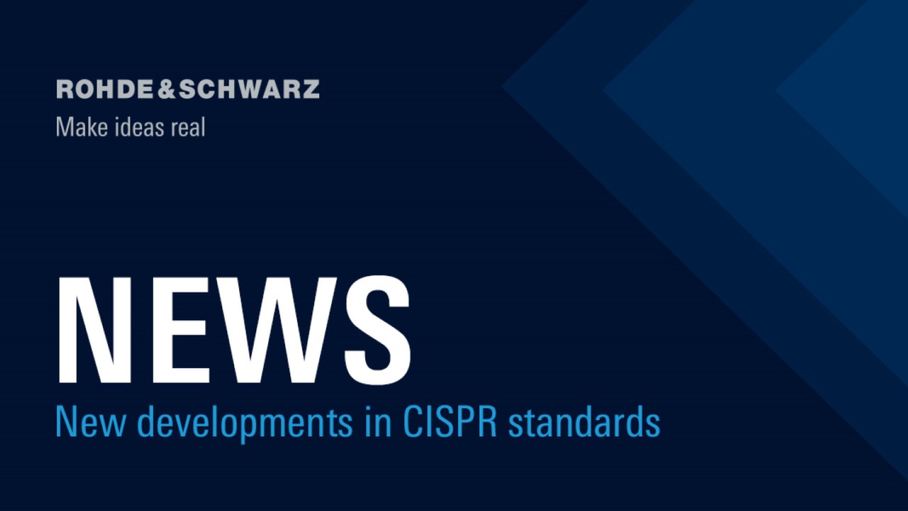 emc-testing-cispr-newsletter-2021-rohde-schwarz_1440x810.jpg