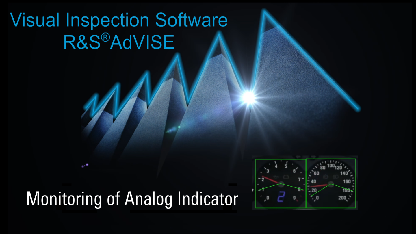 r&s®advise - monitoring of analog indicators