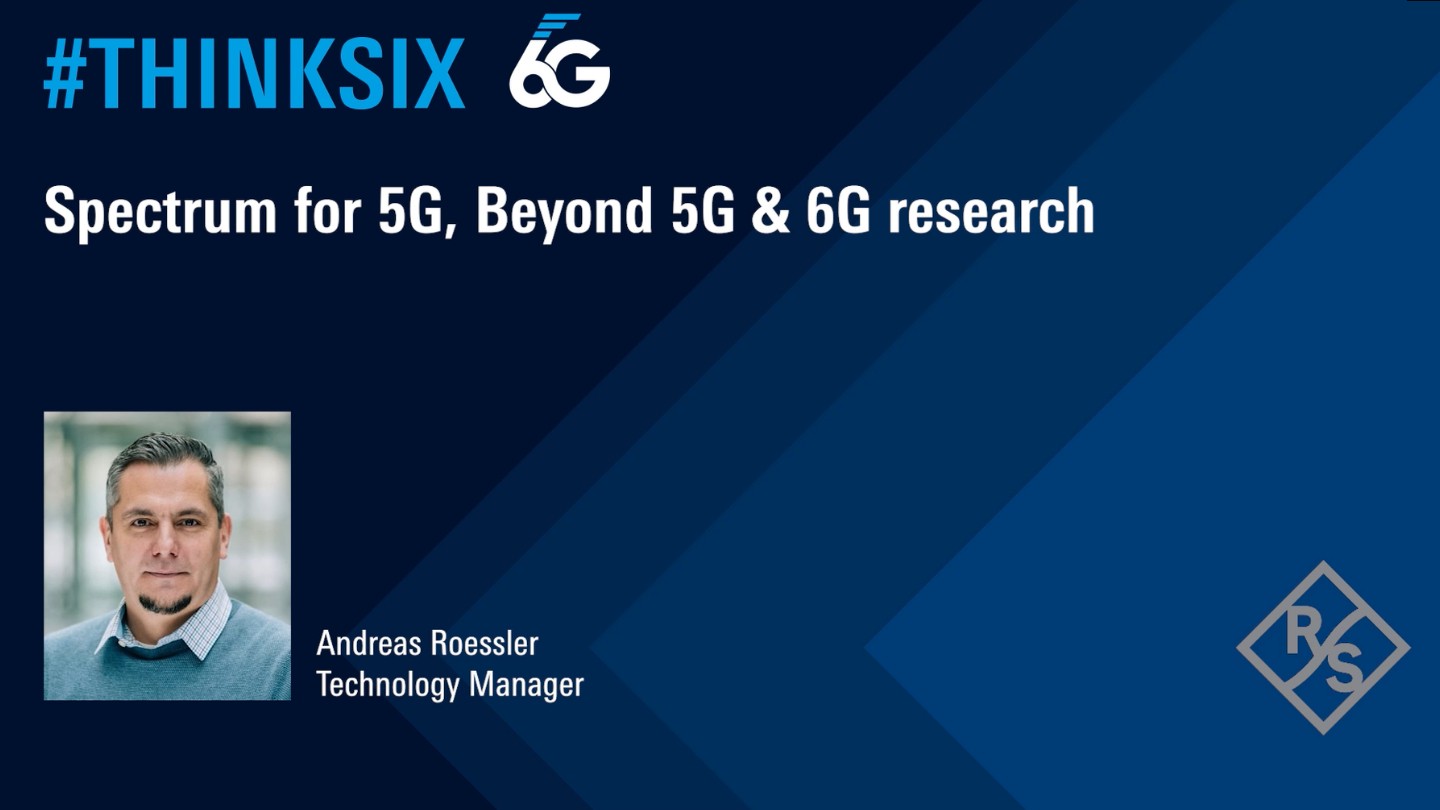 #thinksix – spectrum for 5g, beyond 5g and 6g research